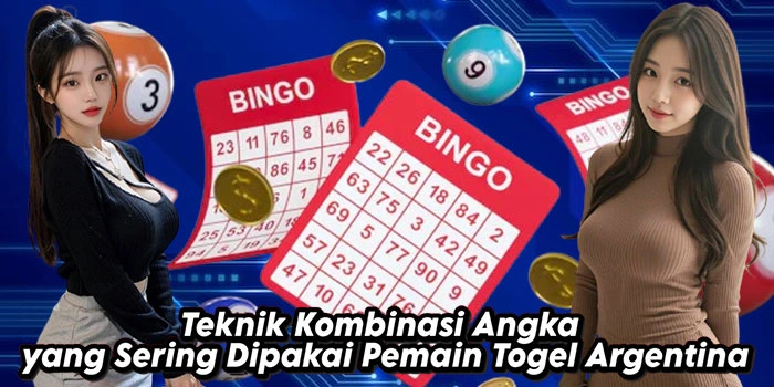Teknik Kombinasi Angka yang Sering Dipakai Pemain Togel Argentina